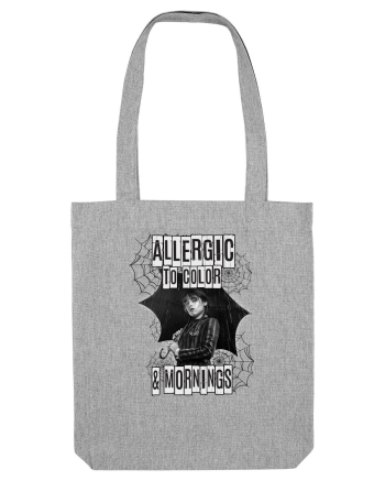 Allergic To Colors And Mornings Heather Grey