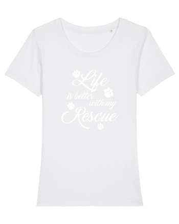 Life is better with my rescue White
