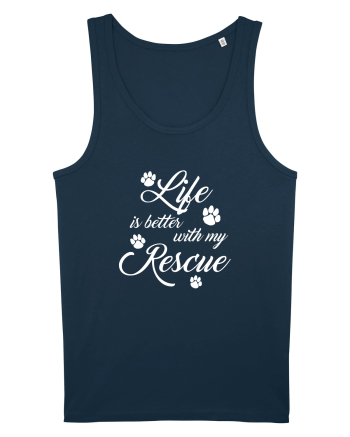 Life is better with my rescue Navy