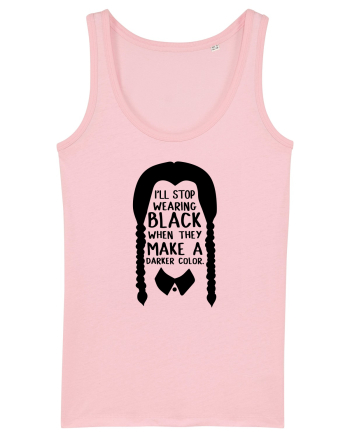 I'll Stop Wearing Black When They Make A Darker Color Cotton Pink