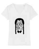 I'll Stop Wearing Black When They Make A Darker Color Tricou mânecă scurtă guler V Damă Evoker
