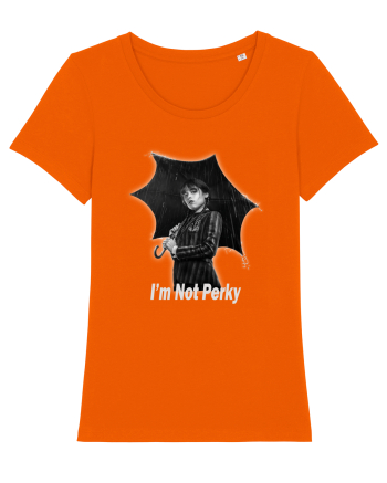 I'm Not Perky Bright Orange