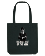 The Best Day Of The Week Sacoșă textilă