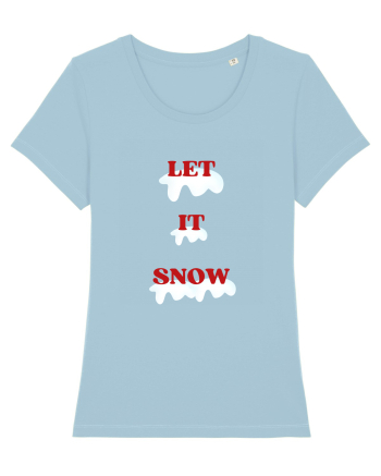let it snow Sky Blue