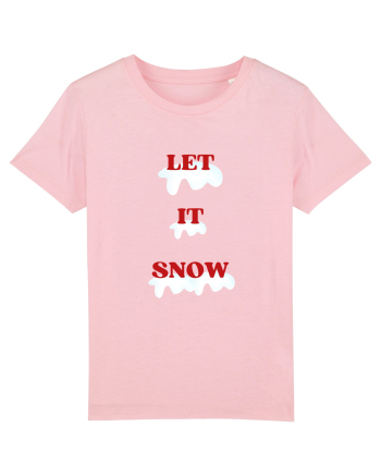 let it snow Cotton Pink