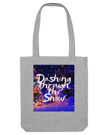 dashing through the snow Heather Grey
