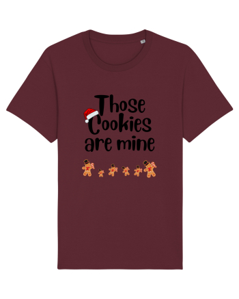 those cookies are mine Burgundy