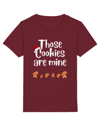 those cookies are mine Burgundy
