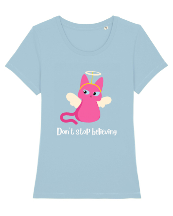 don t stop believing Sky Blue