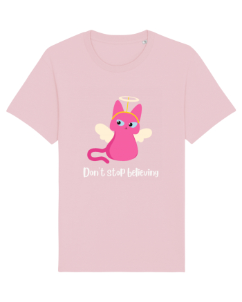don t stop believing Cotton Pink