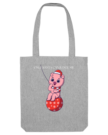 only santa can judge me Heather Grey