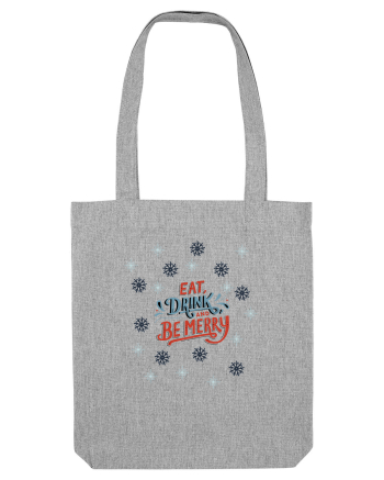 eat drink and be merry Heather Grey