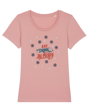 eat drink and be merry Canyon Pink