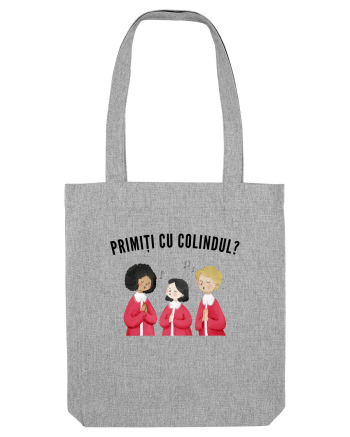 primiti cu colindul? Heather Grey