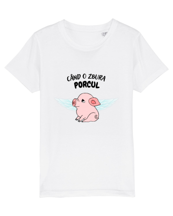 cand o zbura porcul White