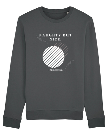naughty but nice i multitask Anthracite