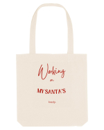 working on my santa s body Sacoșă textilă