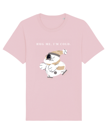 hug me i m cold Cotton Pink
