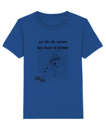 act like the person you want to become Majorelle Blue