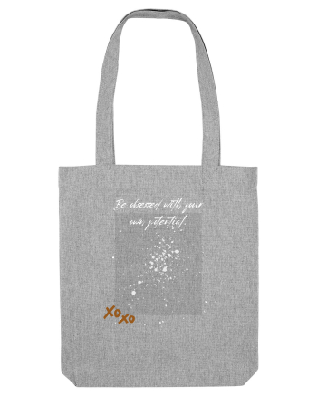 be blessed with your potential Heather Grey