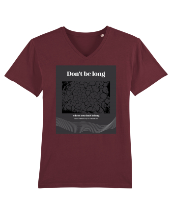 don t belong where you don t belong Burgundy