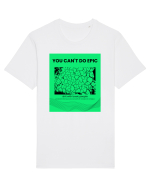 you can t do epic shit... Tricou mânecă scurtă Unisex Rocker