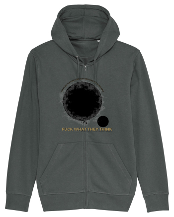 fuck what they think Anthracite