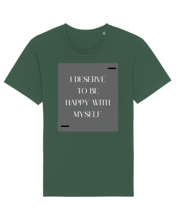 i deserve to be happy with myself Bottle Green