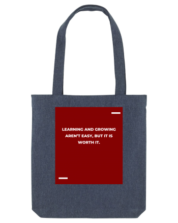 Learning and growing aren’t easy, but it is worth it. Midnight Blue