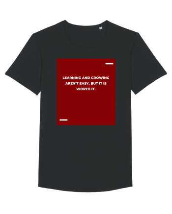 Learning and growing aren’t easy, but it is worth it. Black