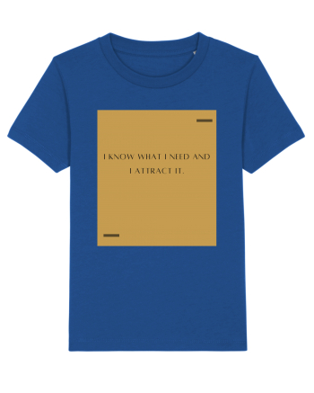 I know what I need and I attract it. Majorelle Blue