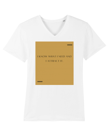 I know what I need and I attract it. White