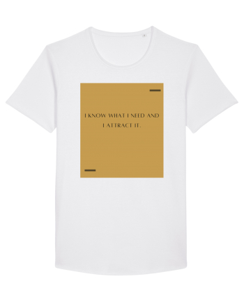 I know what I need and I attract it. White