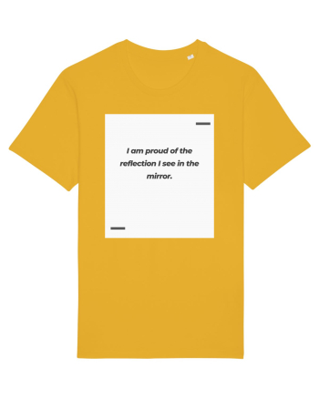 I am proud of the reflection I see in the mirror. Spectra Yellow