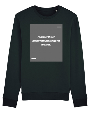 I am worthy of manifesting my biggest dreams. Black