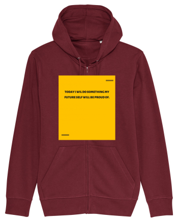 Today I wil do something my future self will be proud of. Burgundy