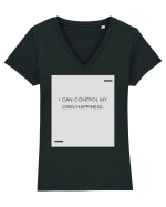 I can control my own happiness. Tricou mânecă scurtă guler V Damă Evoker