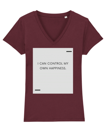 I can control my own happiness. Burgundy