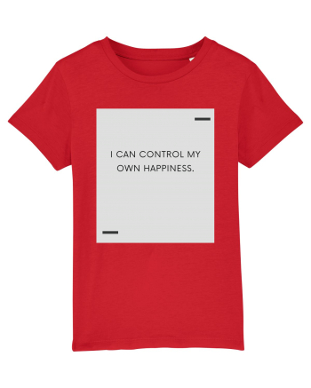 I can control my own happiness. Red