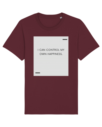 I can control my own happiness. Burgundy