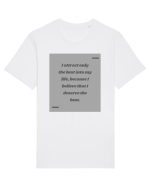 I attract only the best into my life, because I believe that I deserve t Tricou mânecă scurtă Unisex Rocker