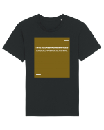 I will become someone who feels naturally positive all the time. Tricou mânecă scurtă Unisex Rocker
