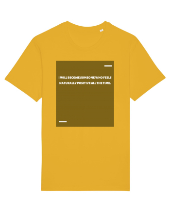 I will become someone who feels naturally positive all the time. Spectra Yellow