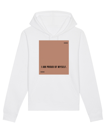 I am proud of myself. White