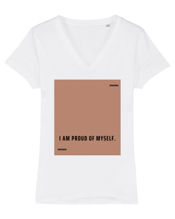 I am proud of myself. White