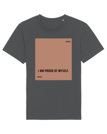 I am proud of myself. Anthracite