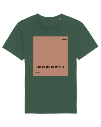 I am proud of myself. Bottle Green