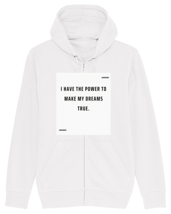 I have the power to make my dreams true. White