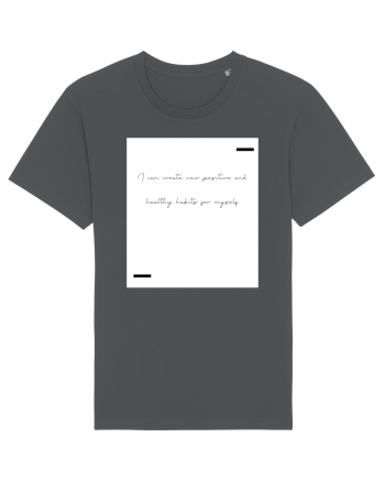 I can create new positive and healthy habits for myself. Anthracite