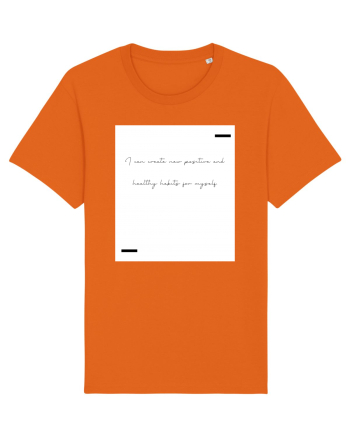 I can create new positive and healthy habits for myself. Bright Orange